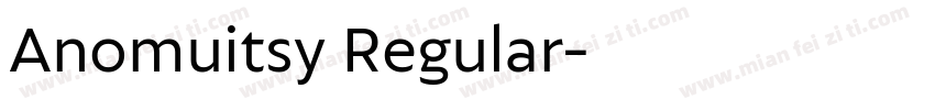 Anomuitsy Regular字体转换